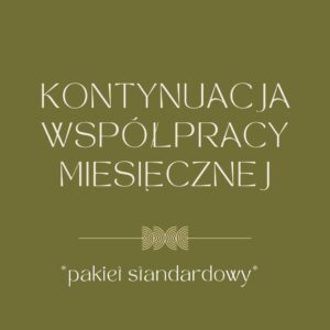 Kontynuacja współpracy miesięcznej - pakiet LEKKI
