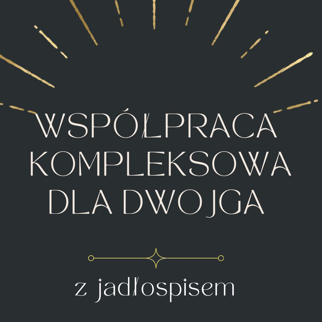 Pakiet PREMIUM kompleksowej współpracy dla dwojga z jadłospisem